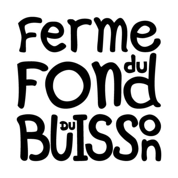 FERME DU FOND DU BUISSON — FERME DU FOND DU BUISSON