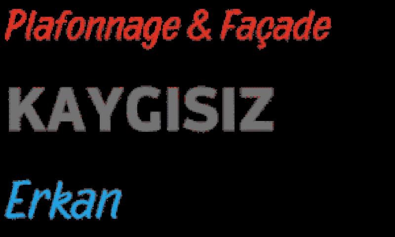 ECK PLAFONNAGE - KAYGISIZ ERKAN — ECK PLAFONNAGE - KAYGISIZ ERKAN